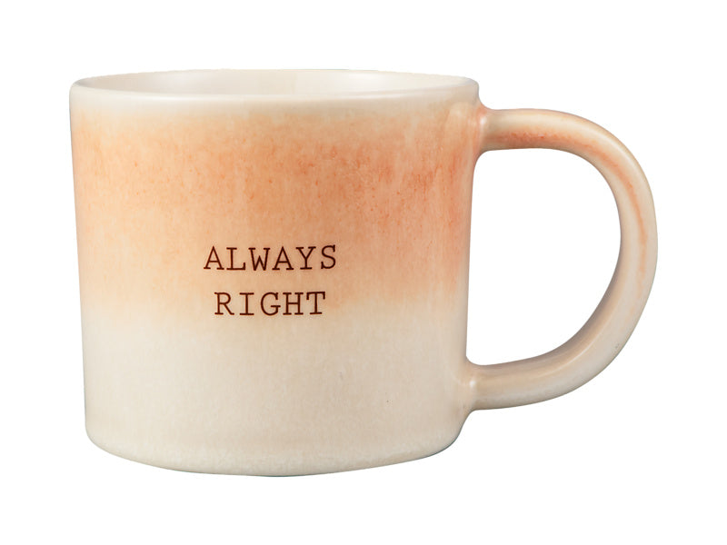 The Mug Club Quotes Mug Always Right