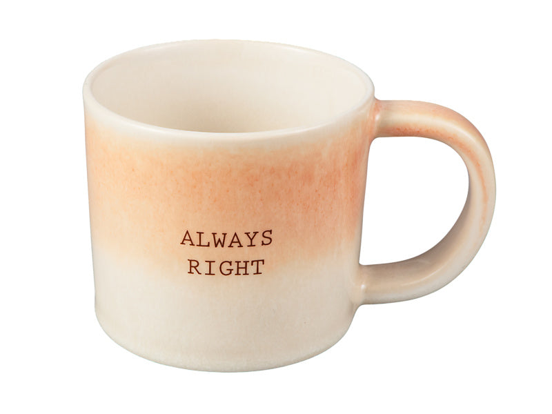 The Mug Club Quotes Mug Always Right